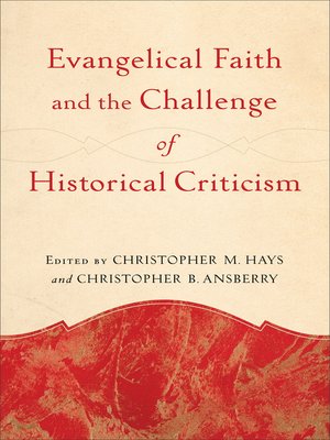cover image of Evangelical Faith and the Challenge of Historical Criticism
